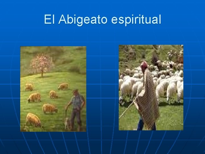 El Abigeato espiritual 
