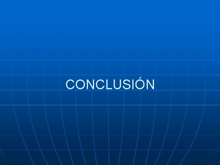 CONCLUSIÓN 