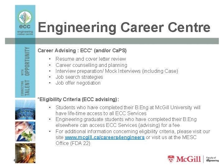 Engineering Career Centre Career Advising : ECC* (and/or Ca. PS) • • • Resume