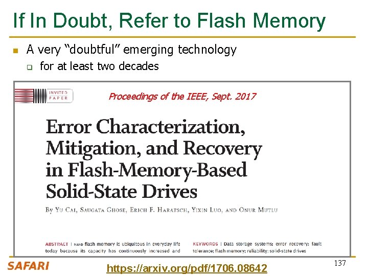 If In Doubt, Refer to Flash Memory n A very “doubtful” emerging technology q