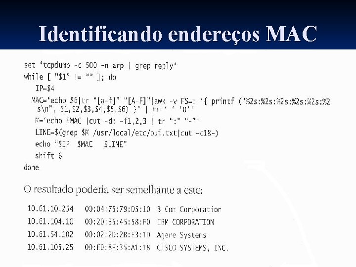 Identificando endereços MAC 