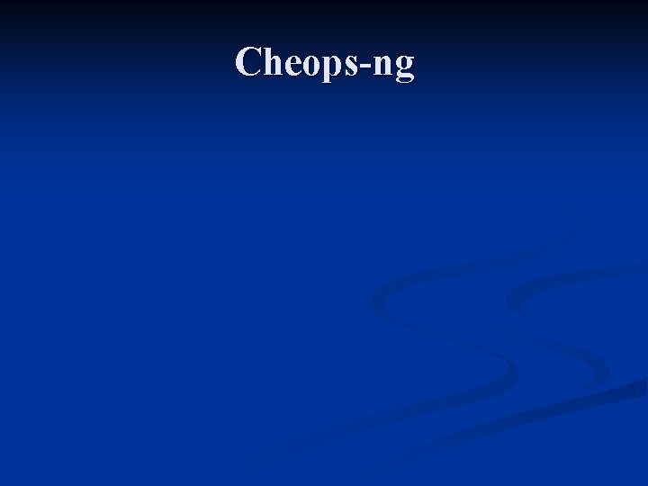 Cheops-ng 