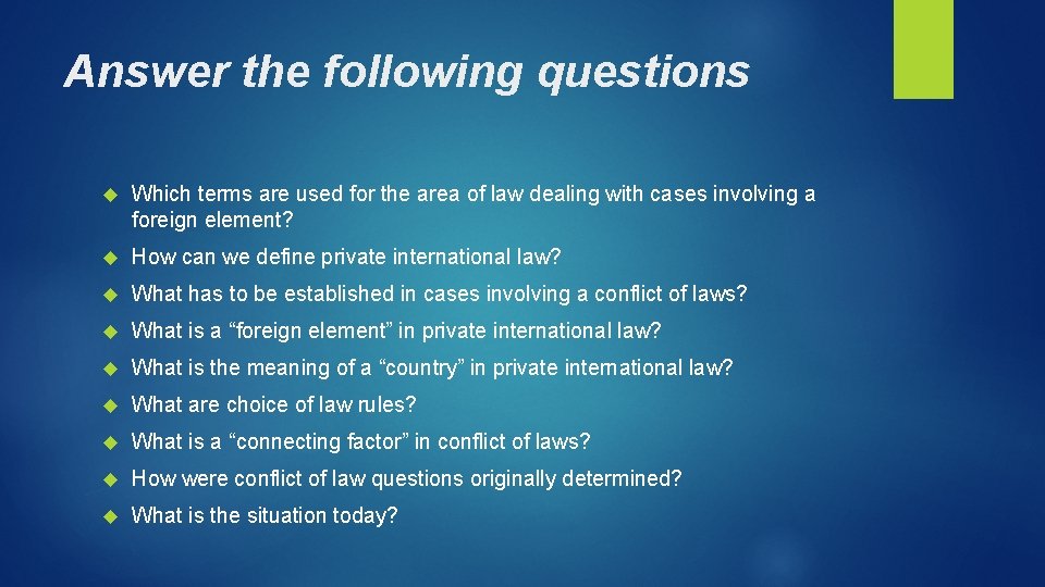 Answer the following questions Which terms are used for the area of law dealing