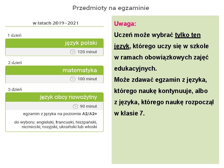 Uwaga: Uczeń może wybrać tylko ten język, którego uczy się w szkole w ramach Uwaga: Uczeń może wybrać tylko ten język, którego uczy się w szkole w ramach