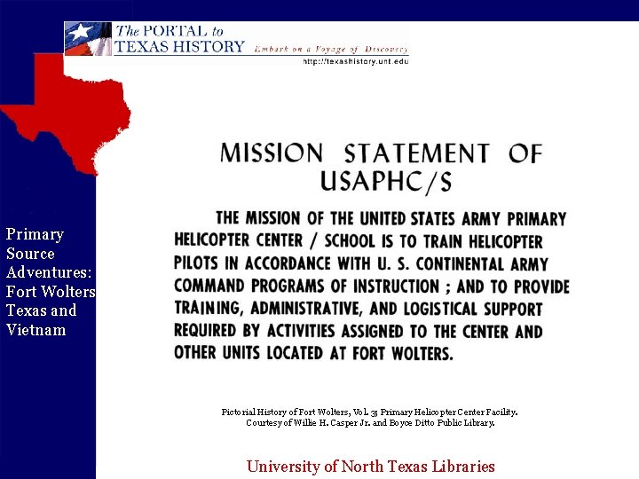 Primary Source Adventures: Fort Wolters Texas and Vietnam Pictorial History of Fort Wolters, Vol.