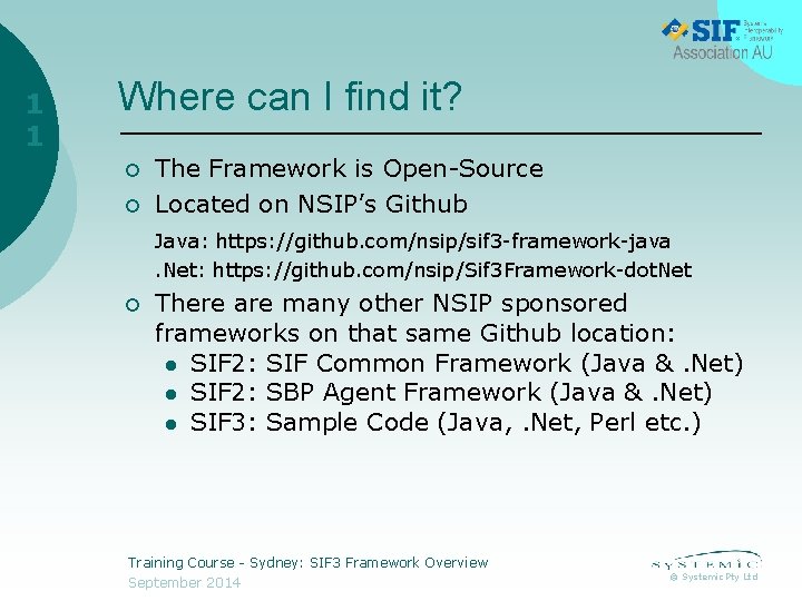 1 1 Where can I find it? ¡ ¡ The Framework is Open-Source Located