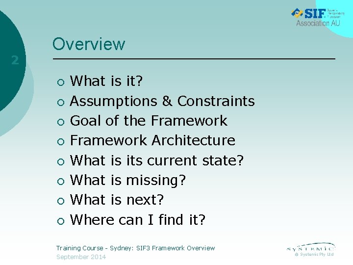 2 Overview ¡ ¡ ¡ ¡ What is it? Assumptions & Constraints Goal of