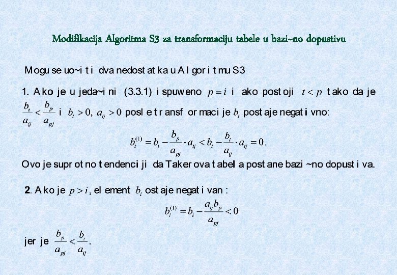 Modifikacija Algoritma S 3 za transformaciju tabele u bazi~no dopustivu 