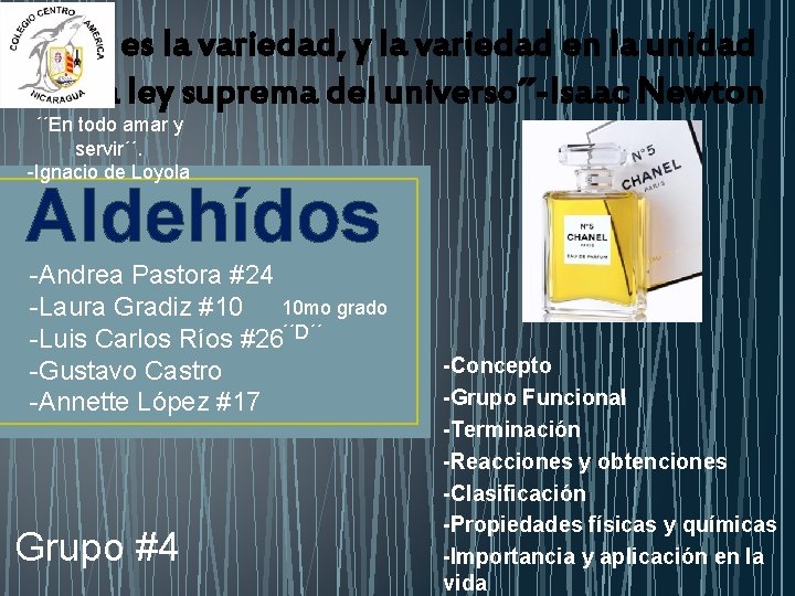 unidad es la variedad, y la variedad en la unidad es la ley suprema