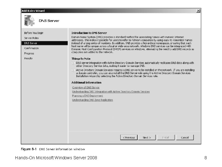 Hands-On Microsoft Windows Server 2008 8 