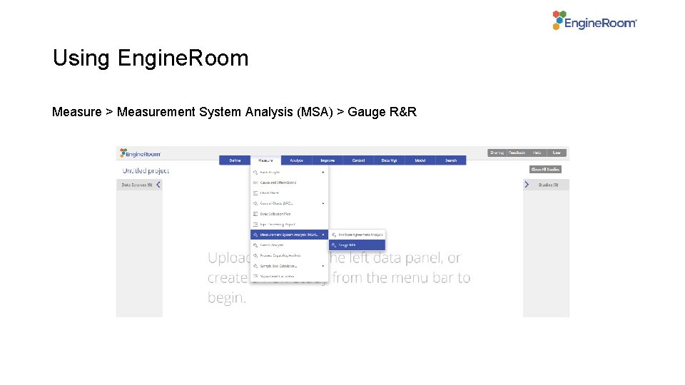 Using Engine. Room Measure > Measurement System Analysis (MSA) > Gauge R&R 