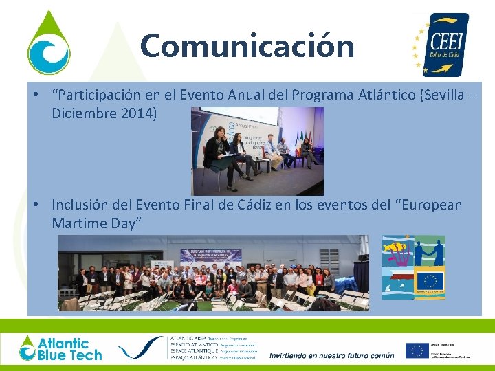 Comunicación • “Participación en el Evento Anual del Programa Atlántico (Sevilla – Diciembre 2014)