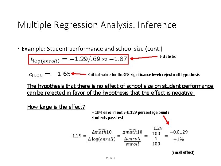 Multiple Regression Analysis: Inference • Example: Student performance and school size (cont. ) t-statistic