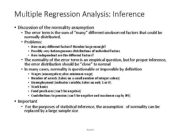 Multiple Regression Analysis: Inference • Discussion of the normality assumption • The error term