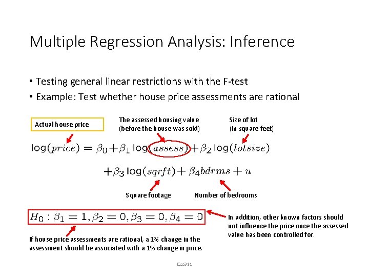 Multiple Regression Analysis: Inference • Testing general linear restrictions with the F-test • Example: