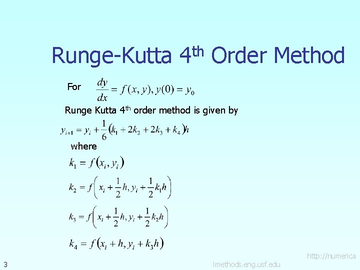 Runge-Kutta 4 th Order Method For Runge Kutta 4 th order method is given