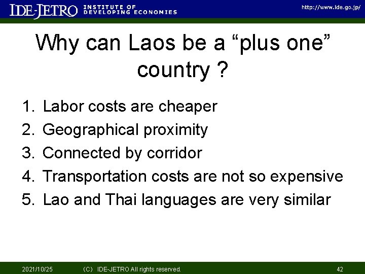 Why can Laos be a “plus one” country ? 1. 2. 3. 4. 5.