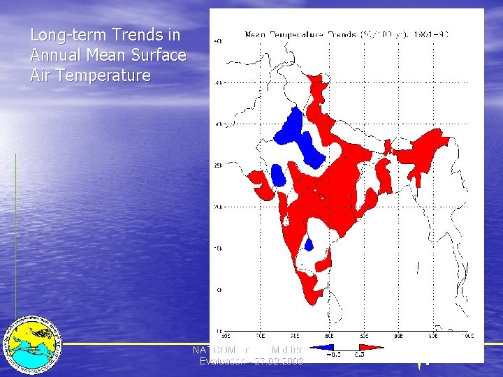 Long-term Trends in Annual Mean Surface Air Temperature NATCOM Project Mid-term Evaluation - 27.