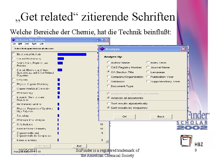 „Get related“ zitierende Schriften Welche Bereiche der Chemie, hat die Technik beinflußt: 10/25/2021 Sci.