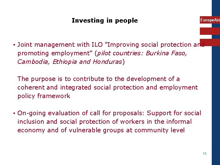 Investing in people Europe. Aid • Joint management with ILO "Improving social protection and