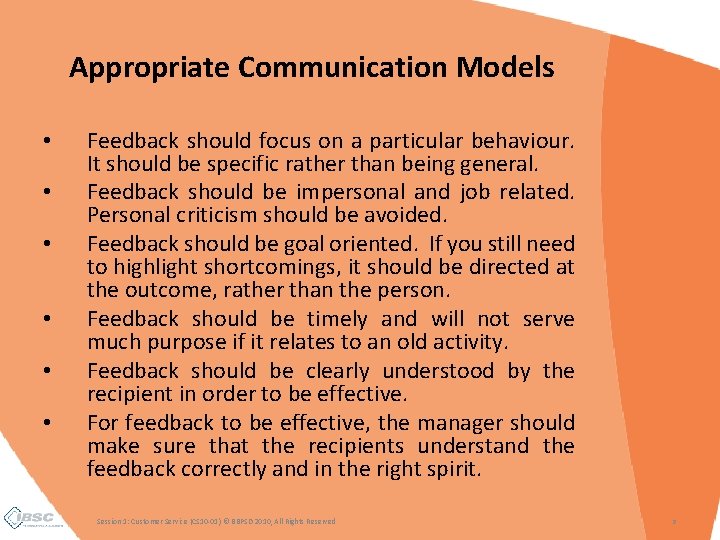 Appropriate Communication Models • • • Feedback should focus on a particular behaviour. It Appropriate Communication Models • • • Feedback should focus on a particular behaviour. It