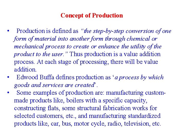 Production Def Simple UNIT 1 TOPIC introduction Meaning and definition of