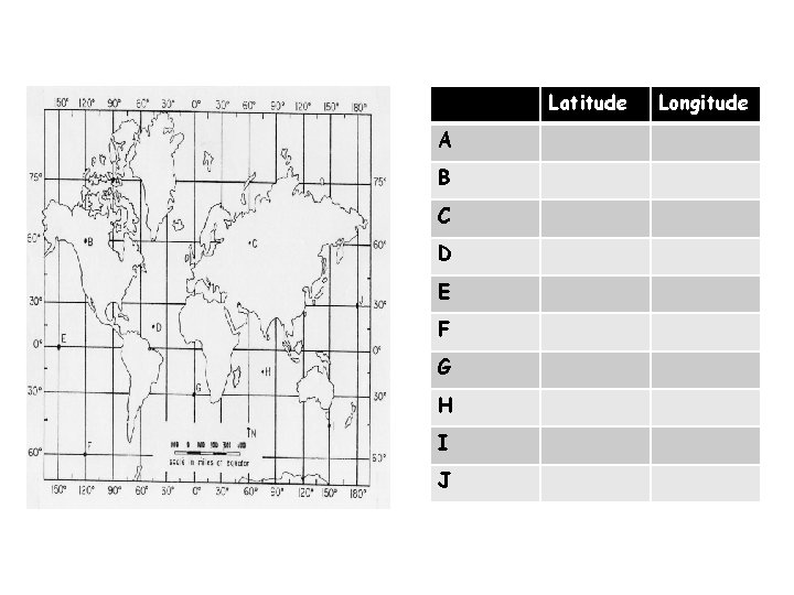 Latitude A B C D E F G H I J Longitude 