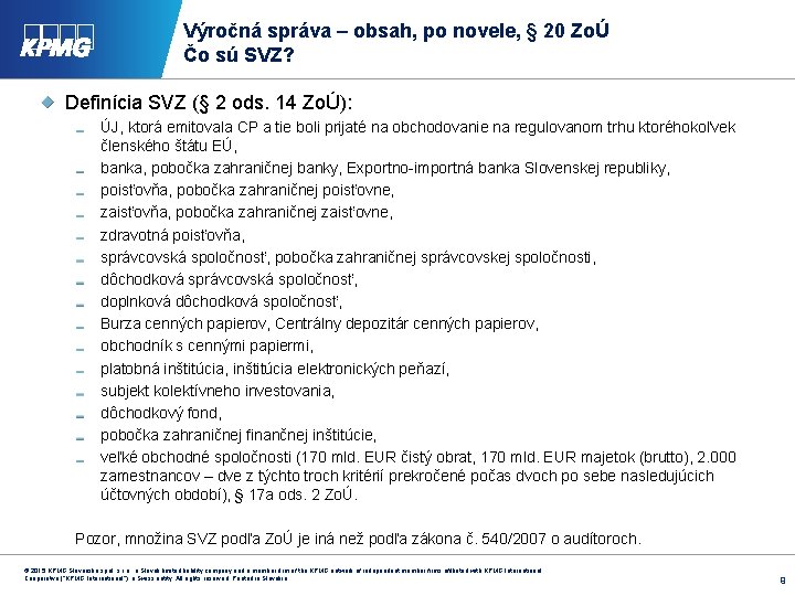 Výročná správa – obsah, po novele, § 20 ZoÚ Čo sú SVZ? Definícia SVZ