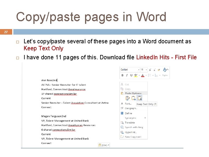 Copy/paste pages in Word 27 Let’s copy/paste several of these pages into a Word