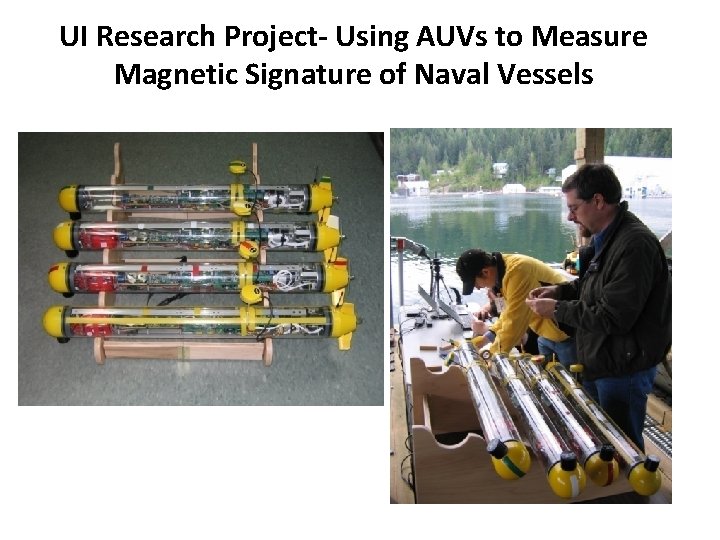 UI Research Project- Using AUVs to Measure Magnetic Signature of Naval Vessels 