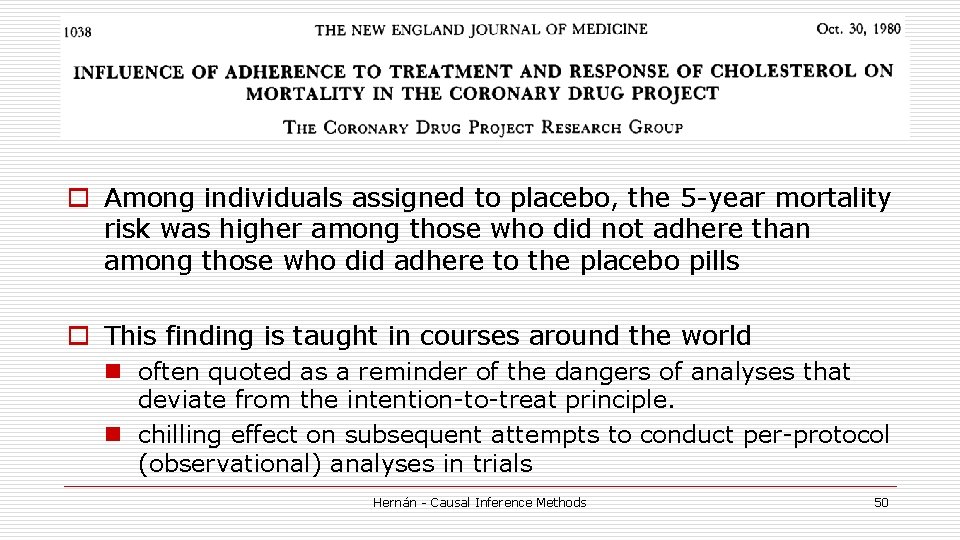 o Among individuals assigned to placebo, the 5 -year mortality risk was higher among o Among individuals assigned to placebo, the 5 -year mortality risk was higher among
