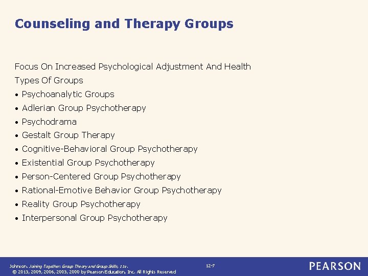 Counseling and Therapy Groups Focus On Increased Psychological Adjustment And Health Types Of Groups