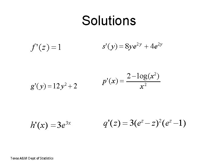 Solutions f '(z) 1 s'( y) 8 ye 2 y 4 e 2 y