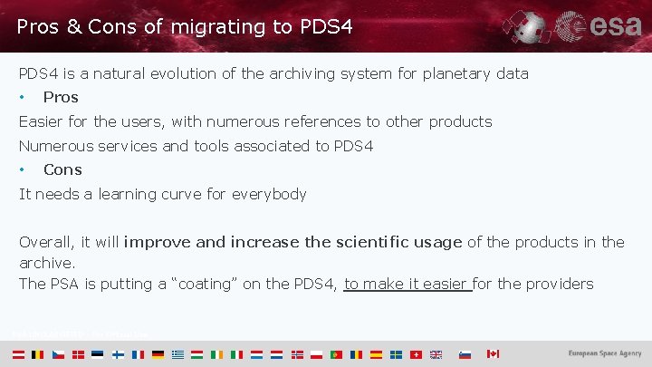 Pros & Cons of migrating to PDS 4 is a natural evolution of the