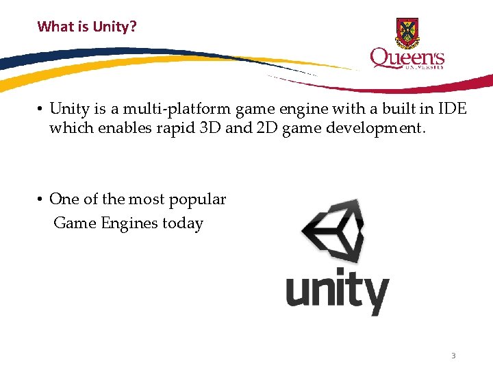 What is Unity? • Unity is a multi-platform game engine with a built in