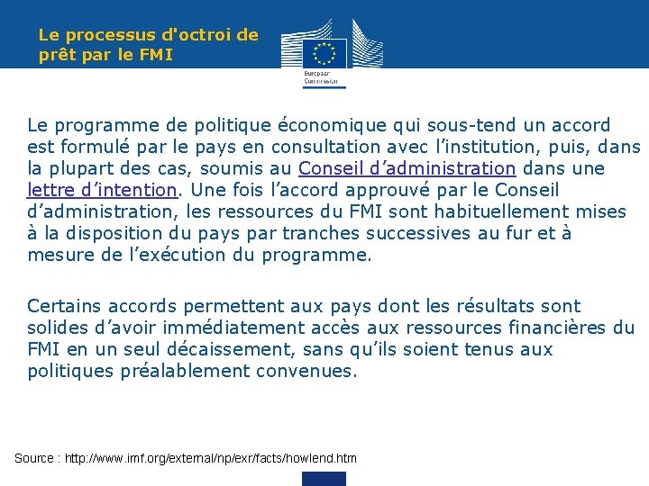 Le processus d'octroi de prêt par le FMI Le programme de politique économique qui