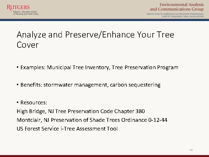 Analyze and Preserve/Enhance Your Tree Cover • Examples: Municipal Tree Inventory, Tree Preservation Program