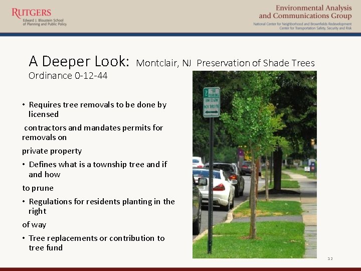 A Deeper Look: Ordinance 0 -12 -44 Montclair, NJ Preservation of Shade Trees •