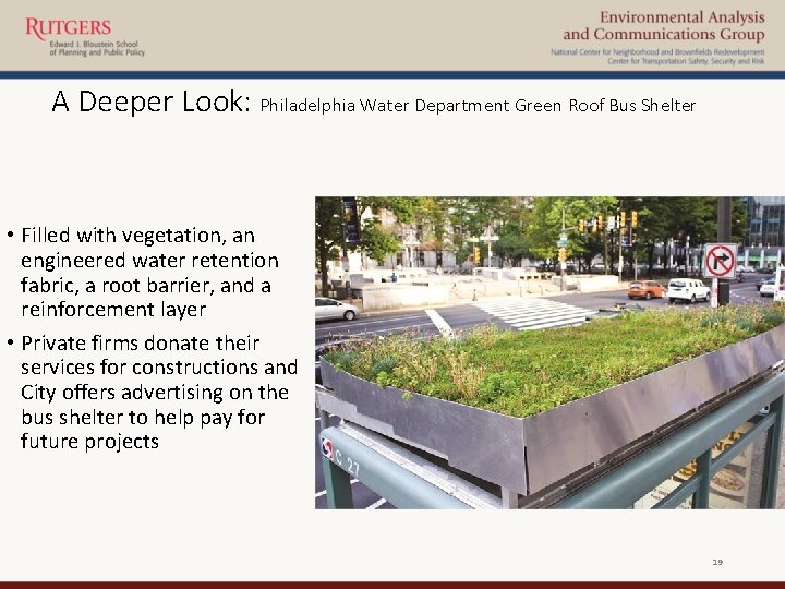 A Deeper Look: Philadelphia Water Department Green Roof Bus Shelter • Filled with vegetation,