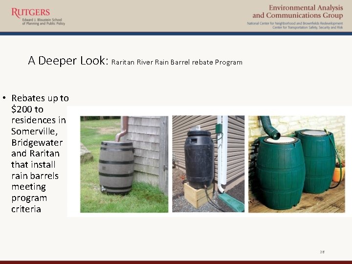 A Deeper Look: Raritan River Rain Barrel rebate Program • Rebates up to $200