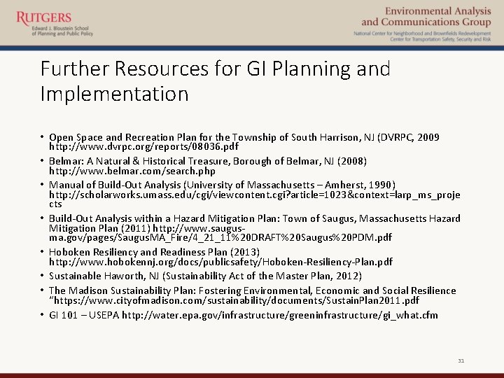 Further Resources for GI Planning and Implementation • Open Space and Recreation Plan for