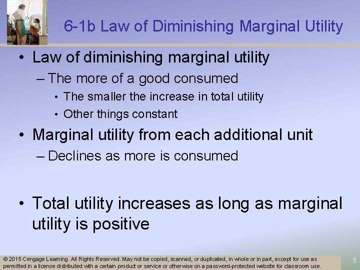 6 -1 b Law of Diminishing Marginal Utility • Law of diminishing marginal utility