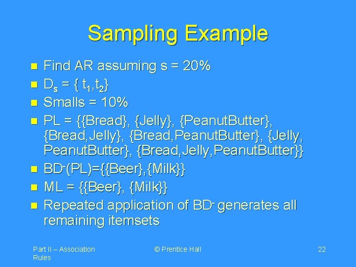 Sampling Example n n n n Find AR assuming s = 20% Ds =