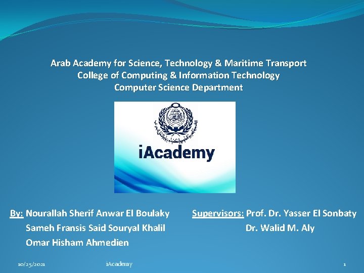 Arab Academy for Science, Technology & Maritime Transport College of Computing & Information Technology