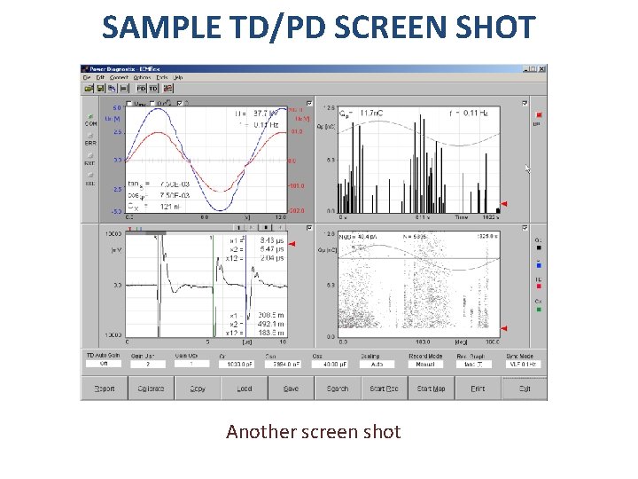 SAMPLE TD/PD SCREEN SHOT Another screen shot 