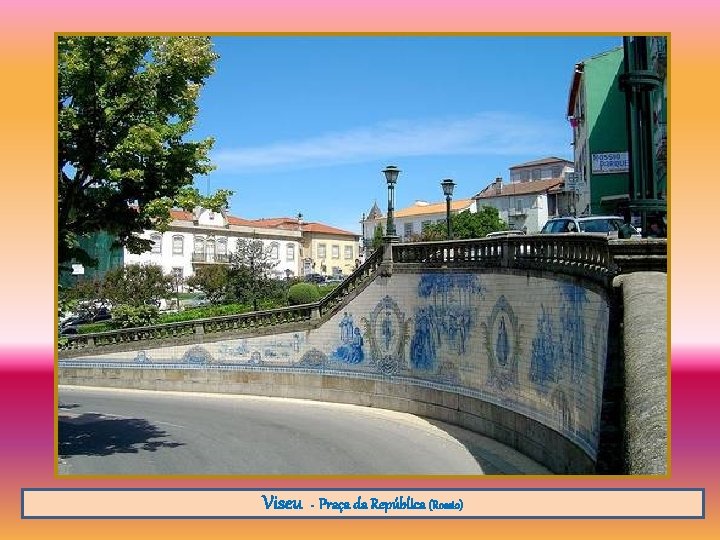 Viseu - Praça da República (Rossio) 