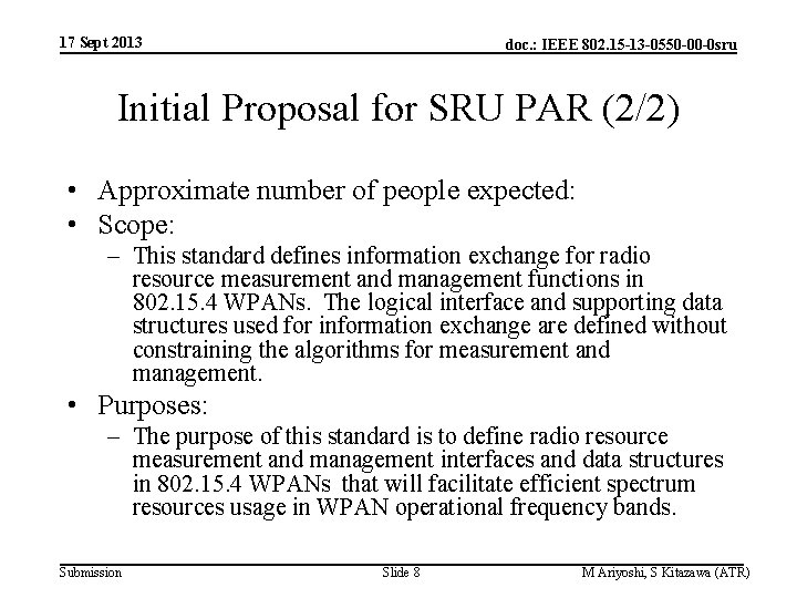 17 Sept 2013 doc. : IEEE 802. 15 -13 -0550 -00 -0 sru Initial