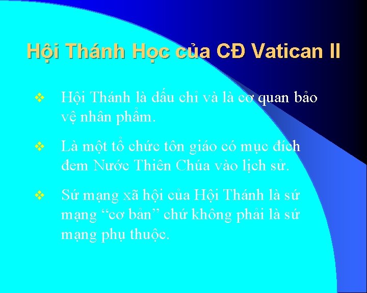 Hội Thánh Học của CĐ Vatican II v Hội Thánh là dấu chỉ và