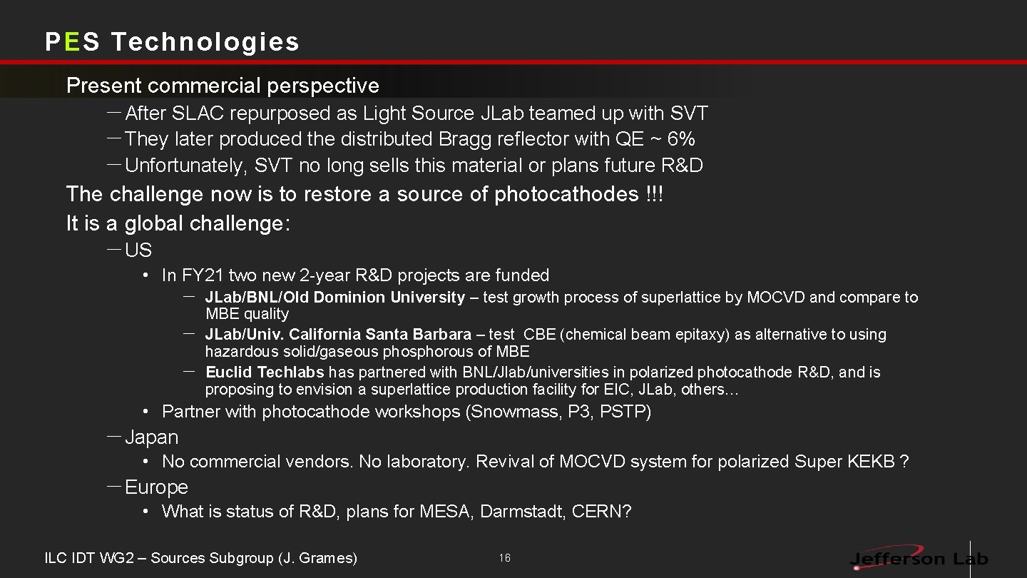 PES Technologies Present commercial perspective －After SLAC repurposed as Light Source JLab teamed up