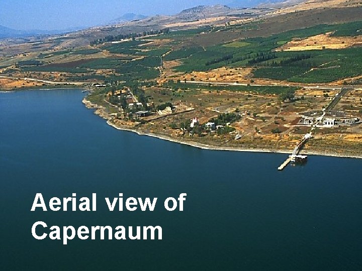 Aerial view of Capernaum 
